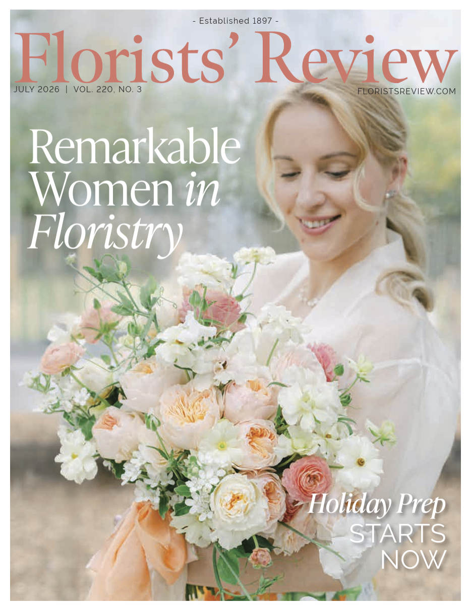 Florists' Review Magazine - July 2026 Issue