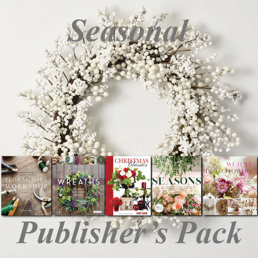 Seasonal Publisher's Pack - Five of Our Best-Selling Seasonal Floral Design Books - One Great Price!