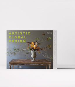 Artistic Floral Design 2020: Innovative Work from the American Institute of Floral Designers - FlowerBox
