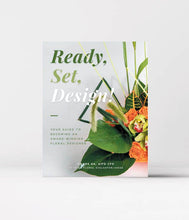 Load image into Gallery viewer, Ready, Set, Design! Your Guide to Becoming an Award-Winning Designer - FlowerBox
