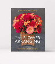 Load image into Gallery viewer, Simply Flower Arranging - A Step-by-Step Guide - FlowerBox
