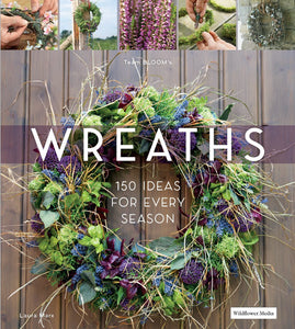 Wreaths - 150 Ideas for Every Season - FlowerBox